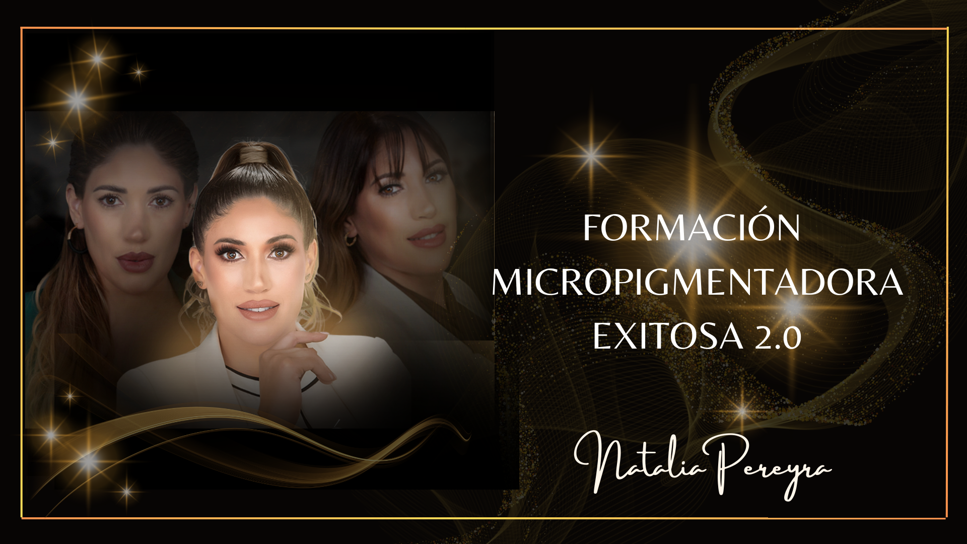 FORMACIÓN MICROPIGMENTADORA EXITOSA 2.0