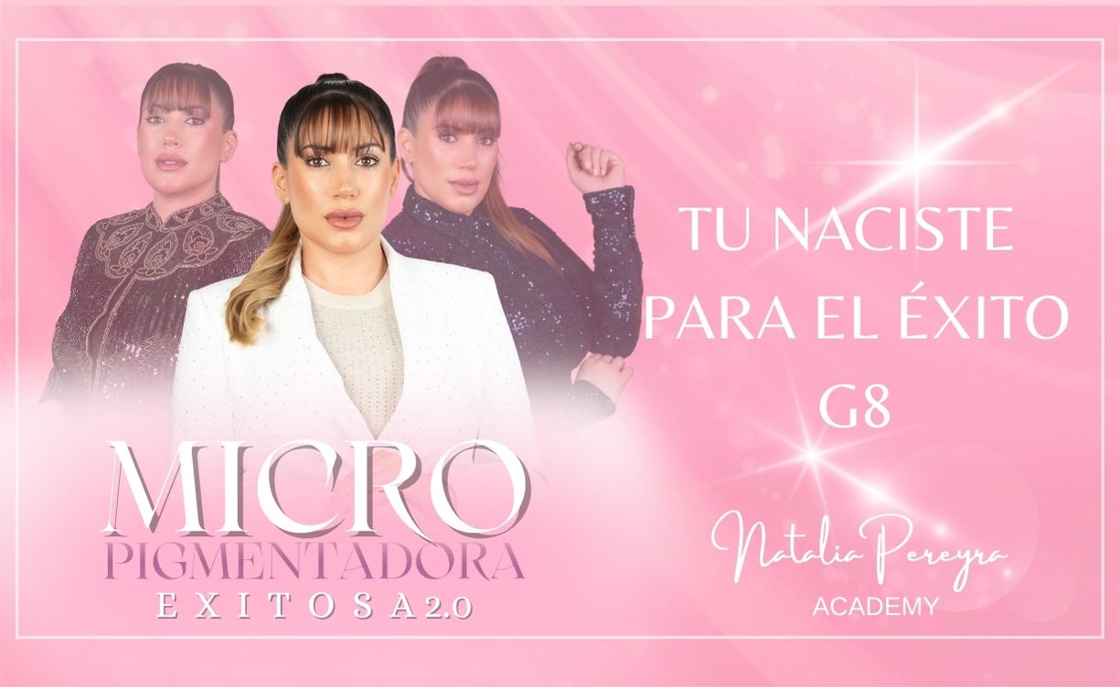 FORMACIÓN MICROPIGMENTADORA EXITOSA 8.0